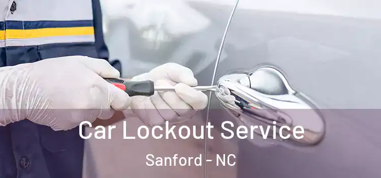  Car Lockout Service Sanford - NC