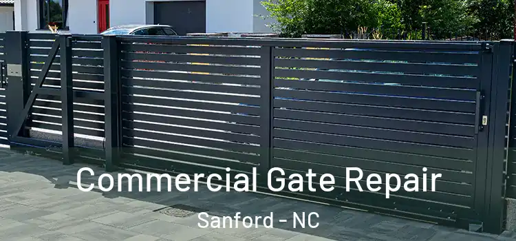 Commercial Gate Repair Sanford - NC