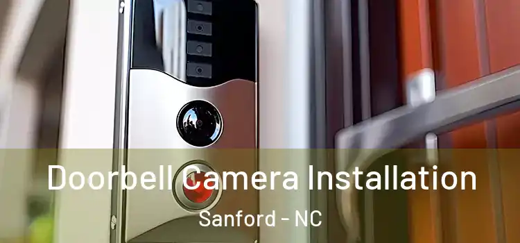  Doorbell Camera Installation Sanford - NC
