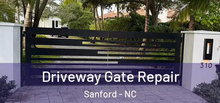 Driveway Gate Repair Sanford - NC