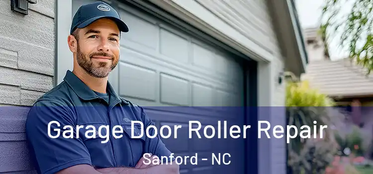  Garage Door Roller Repair Sanford - NC
